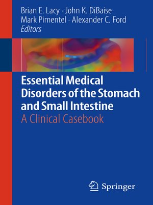 cover image of Essential Medical Disorders of the Stomach and Small Intestine